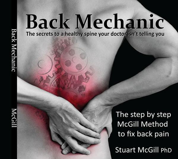 Back Mechanic by Dr. Stuart McGill